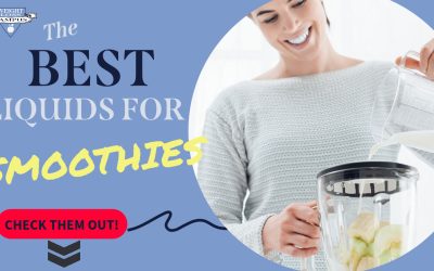 Best liquids for smoothies